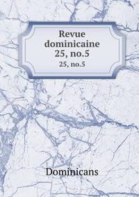 Revue dominicaine. 25, no.5