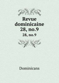 Revue dominicaine. 28, no.9