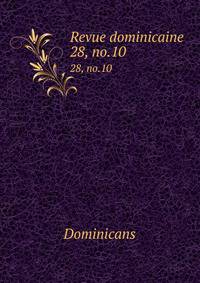 Revue dominicaine. 28, no.10