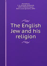 The English Jew and his religion