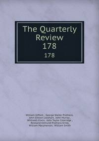 The Quarterly Review. 178