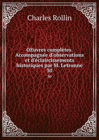OEuvres compl?tes. Accompagn?e d'observations et d'?claircissements historiques par M. Letronne