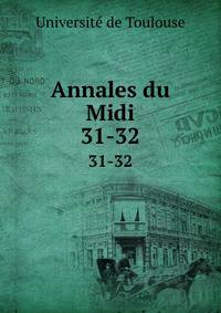 Annales du Midi. 31-32