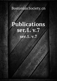 Publications. ser.1. v.7