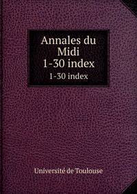 Annales du Midi. 1-30 index
