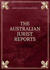 THE AUSTRALIAN JURIST REPORTS