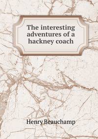 The interesting adventures of a hackney coach