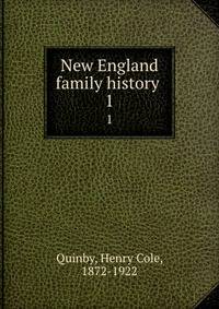 New England family history . 1