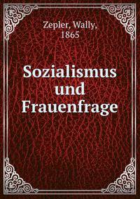 Sozialismus und Frauenfrage