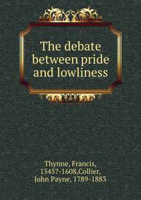 The debate between pride and lowliness