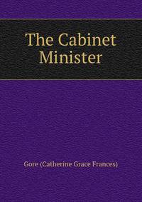 The Cabinet Minister