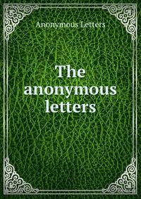 The anonymous letters