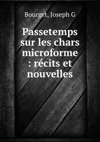 Passetemps sur les chars microforme : recits et nouvelles