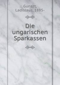 Die ungarischen Sparkassen