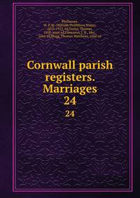 Cornwall parish registers. Marriages. 24