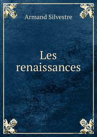 Les renaissances