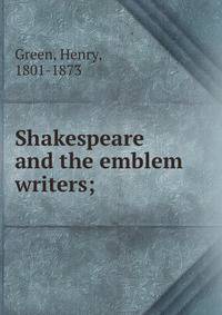 Shakespeare and the emblem writers;