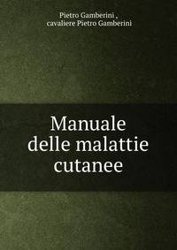 Manuale delle malattie cutanee