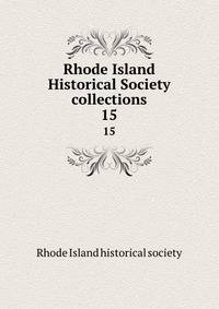 Rhode Island Historical Society collections. 15