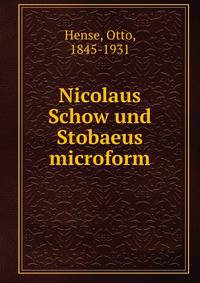Nicolaus Schow und Stobaeus microform