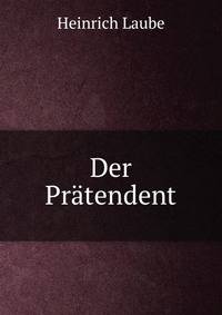 Der Pratendent