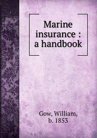 Marine insurance : a handbook