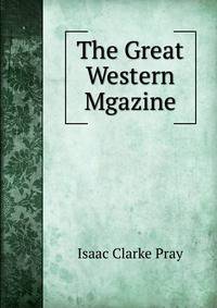 The Great Western Mgazine