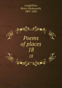 Poems of places. 18