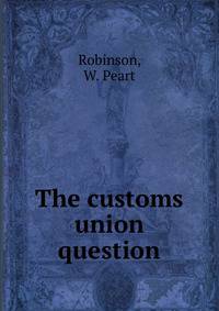 The customs union question