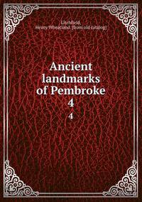 Ancient landmarks of Pembroke. 4