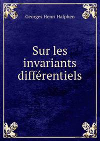 Sur les invariants differentiels