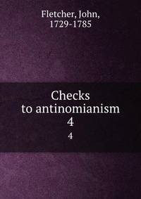 Checks to antinomianism. 4