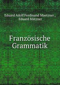 Franzosische Grammatik