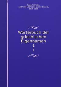 Wrterbuch der griechischen Eigennamen. 1