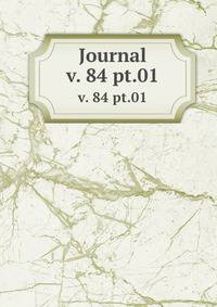 Journal. v. 84 pt.01