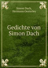 Gedichte von Simon Dach