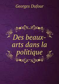 Des beaux-arts dans la politique