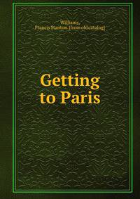 Getting to Paris