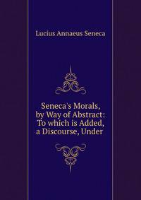 seneca moral essays volume 1 seneca moral essays volume 1