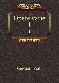 Opere varie. 1