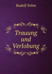 Trauung und Verlobung