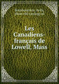 Les Canadiens-francais de Lowell, Mass
