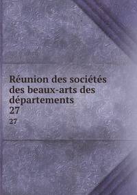 Reunion des societes des beaux-arts des departements