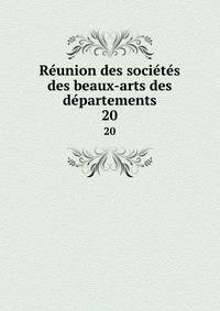 Reunion des societes des beaux-arts des departements