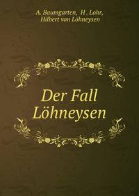 Der Fall Lohneysen