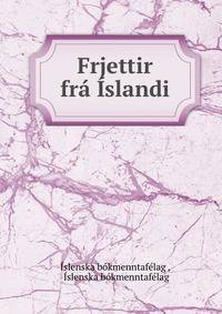 Frjettir fra Islandi