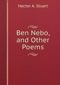 Ben Nebo, and Other Poems