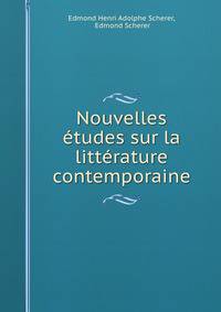 Nouvelles etudes sur la litterature contemporaine