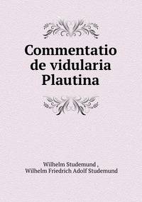 Commentatio de vidularia Plautina