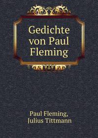 Gedichte von Paul Fleming